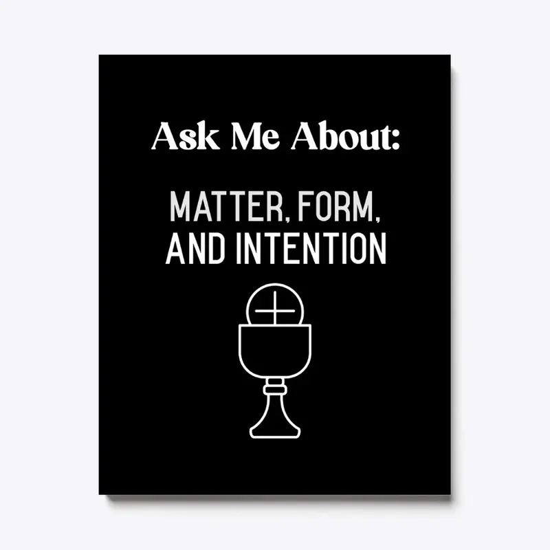 Matter Form Intention Catholic Anglican